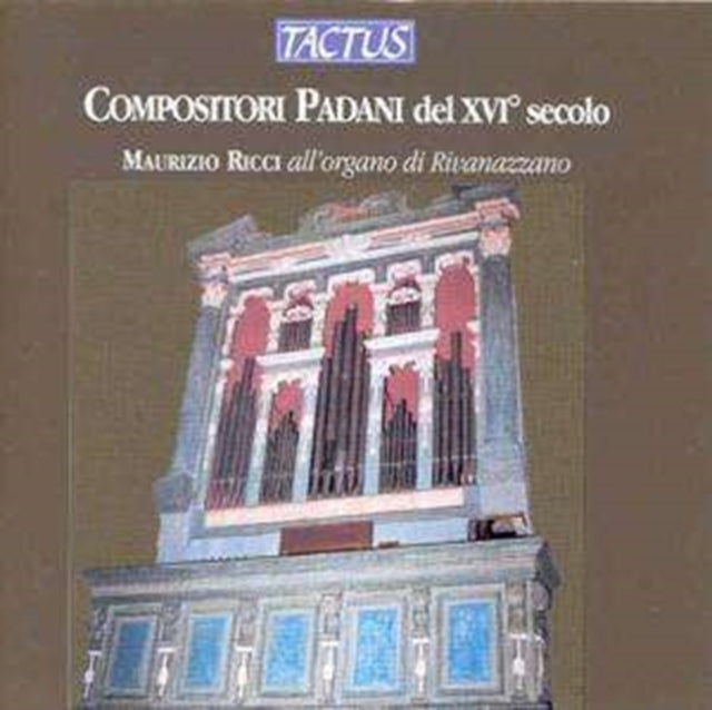 Compositori Padani Del XVI Secolo