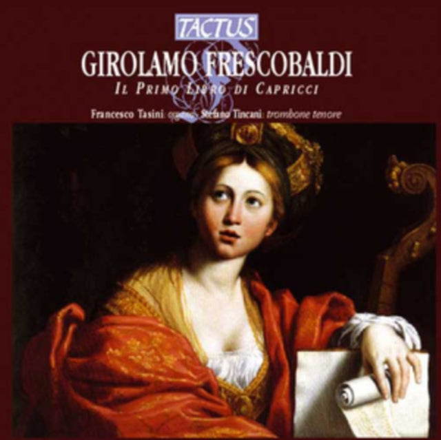 Girolamo Frescobaldi: Il Primo Libro Di Capricci