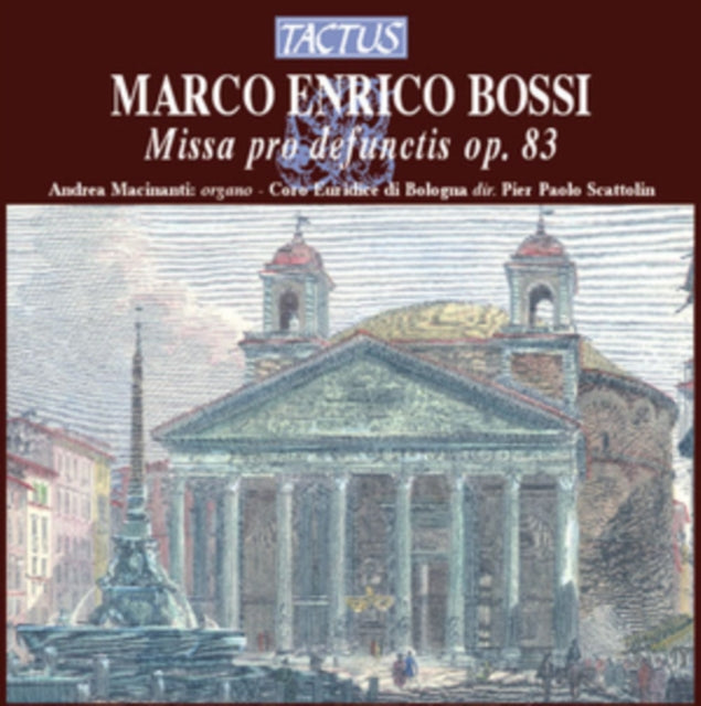 Marco Enrico Bossi: Missa Pro Defunctis, Op. 83