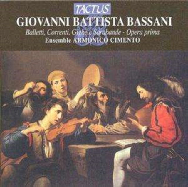 Giovanni Battista Bassani: Balletti, Correnti, Gighe E Sarabande