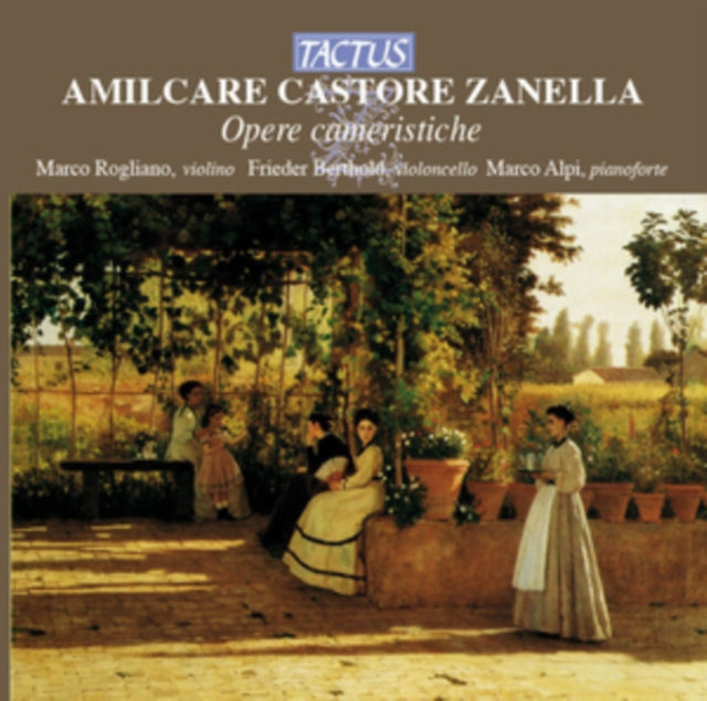 Amilcare Castore Zanella: Opere Cameristiche