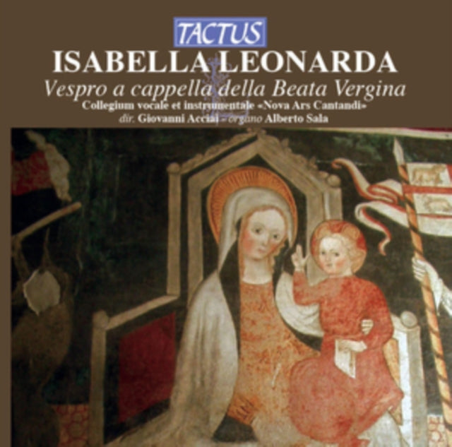 Isabella Leonarda: Vespro a Cappella Della Beata Vergina