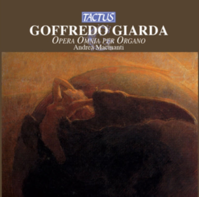 Goffredo Giarda: Opera Omnia Per Organo