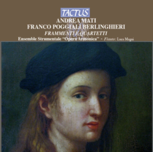 Andrea Mati/Franco Poggiali Berlinghieri: Frammenti E Quartetti