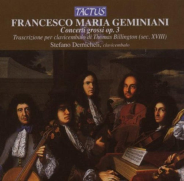 Francesco Maria Geminiani: Concerti Grossi, Op. 3