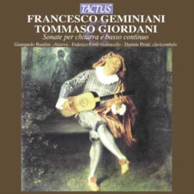 Francesco Geminiani/Tommaso Giordani: Sonate Per Chitarra...