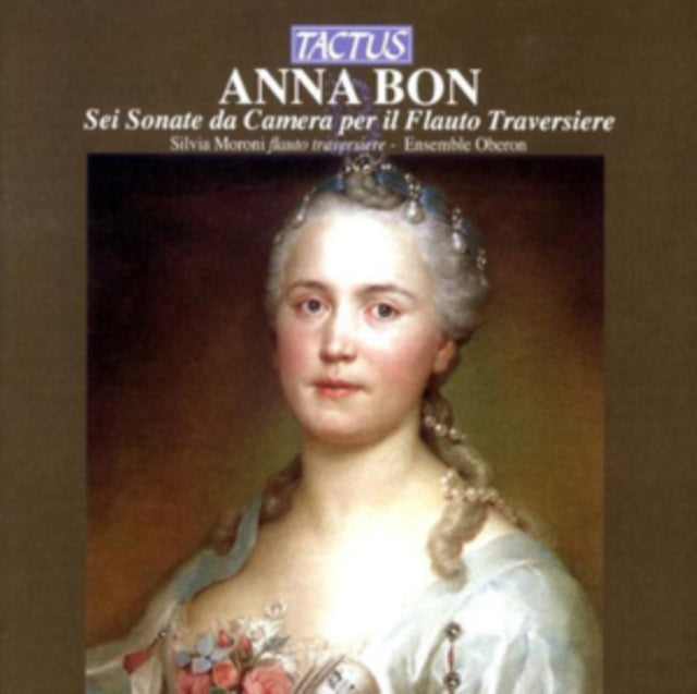 Anna Bon: Sei Sonate Da Camera Per Il Flauto Traversiere