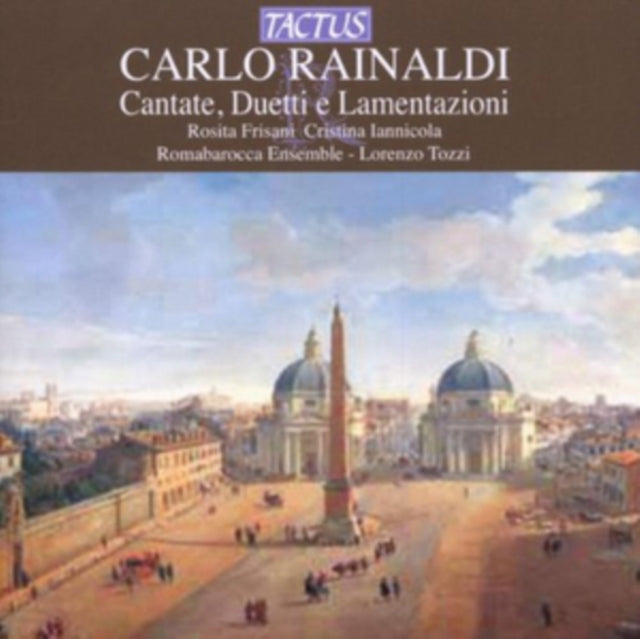 Carlo Rainaldi: Cantate, Duetti E Lamentazioni