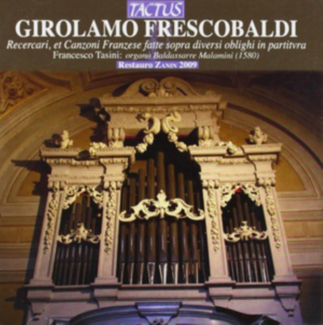 Girolamo Frescobaldi: Recercari, Et Canzoni Franzese Fatte...