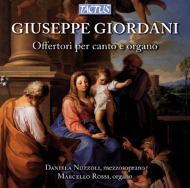 Giuseppe Giordani: Offertori Per Canto E Organo