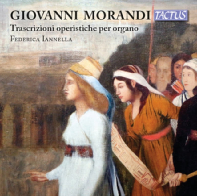 Giovanni Morandi: Trascrizioni Operistiche Per Organo