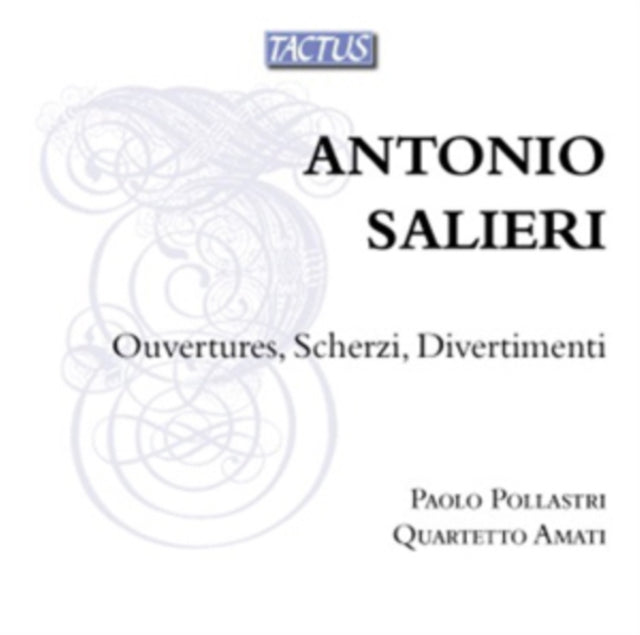Antonio Salieri: Ouvertures, Scherzi, Divertimenti