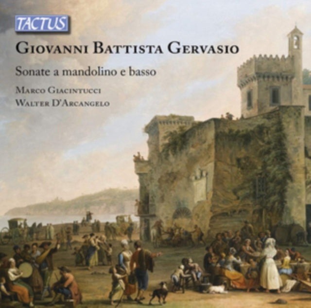 Giovanni Battista Gervasio: Sonate a Mandolino E Basso