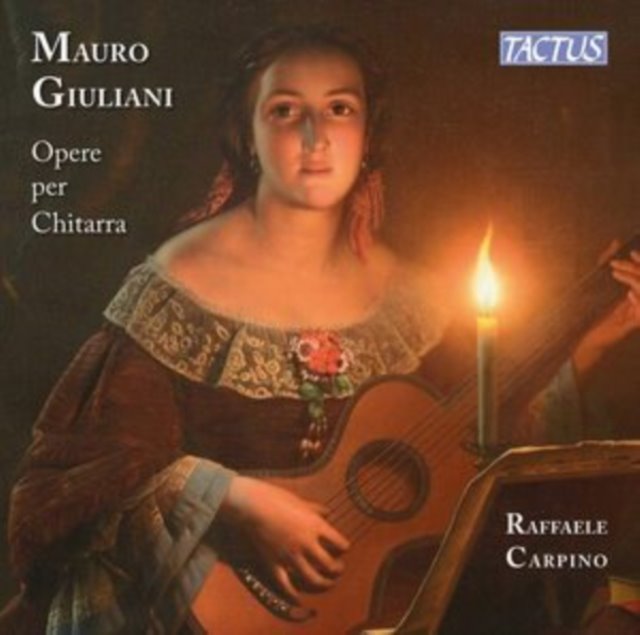 Mauro Giuliani: Opere Per Chitarra