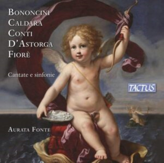 Bononcini/Caldara/Conti/D'Astorga/Fiorè: Cantate E Sinfonie