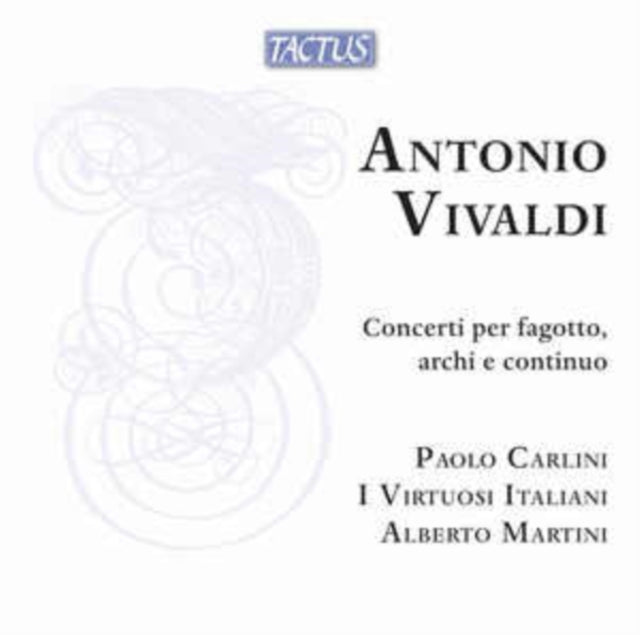 Antonio Vivaldi: Concerti Per Fagotto, Archi E Continuo