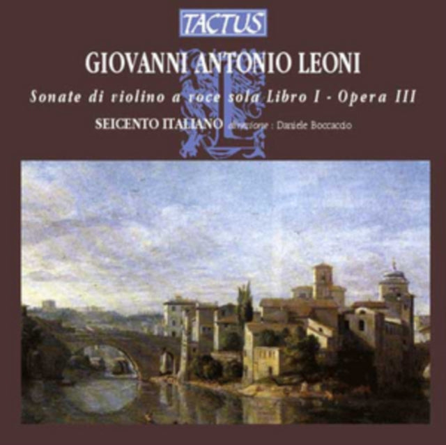 Giovanni Antonio Leoni: Sonate Di Violino a Voce Sola Libro I