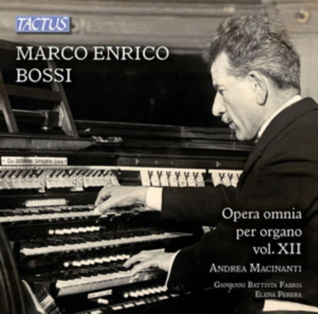 Marco Enrico Bossi: Opera Omnia Per Organo