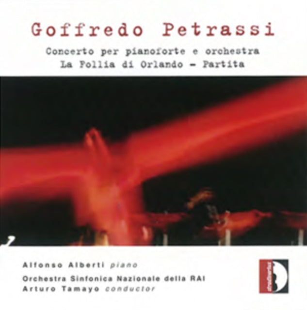 Goffredo Petrassi: Concerto Per Pianoforte E Orchestra/...