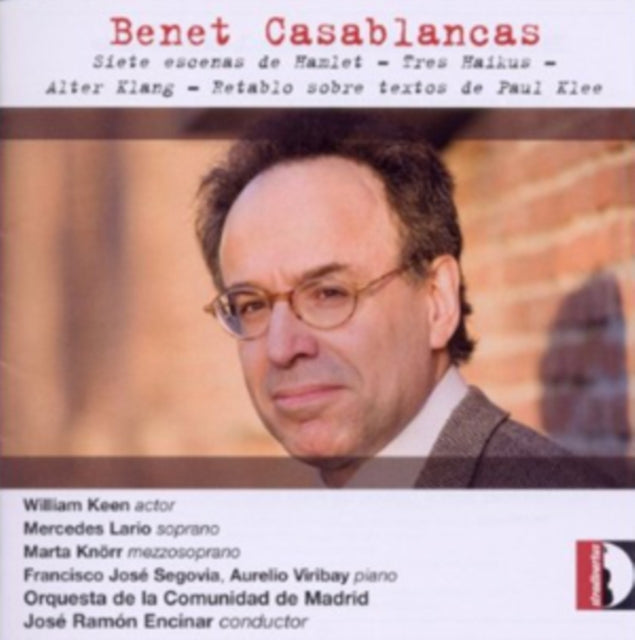 Benet Casablancas: Siete Escenas De Hamlet/Tres Haikus/...