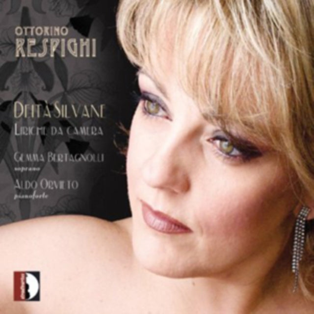 Respighi: Liriche Da Camera, Deita Silvane