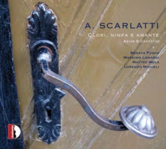 A. Scarlatti: Clori, Ninfa E Amante