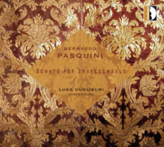 Bernardo Pasquini: Sonate Per Gravecembalo