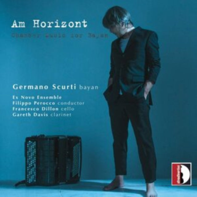 Am Horizont: Chamber Music for Bayan