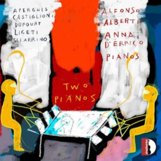 Alfonso Alberti/Anna D'Errico: Two Pianos