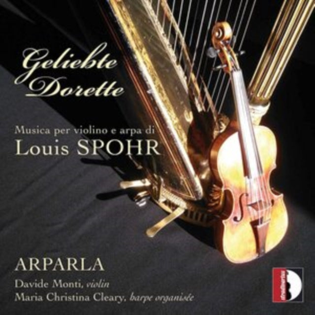 Geliebte Dorette: Musica Per Violino E Arpa Di Louis Spohr