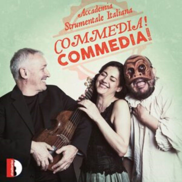 Accademia Strumentale Italiana: Commedia! Commedia!