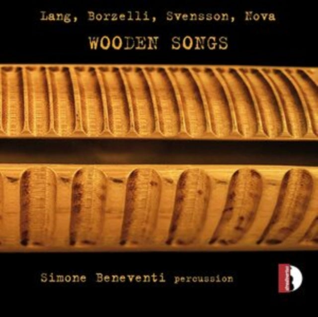 Simone Beneventi: Wooden Songs