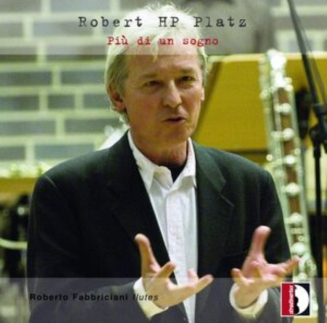 Robert HP Platz: Più Di Un Sogno