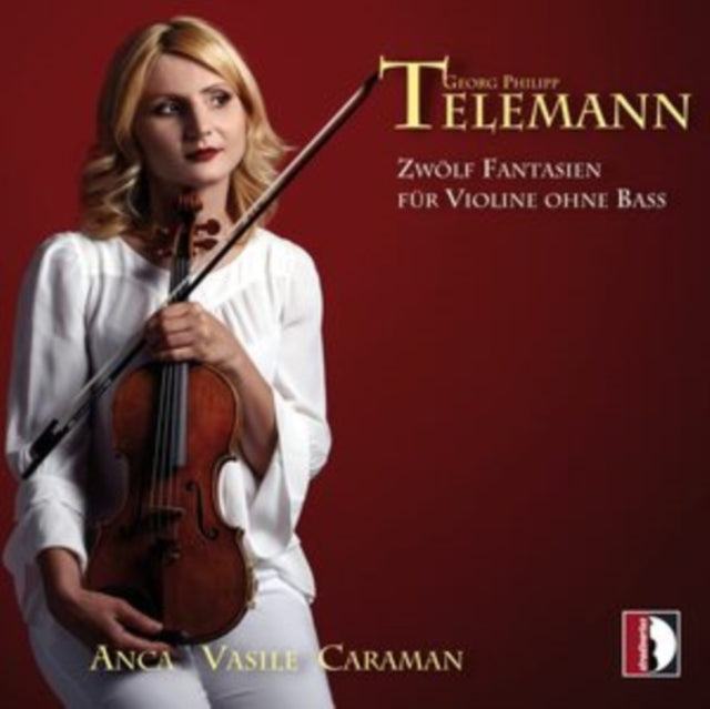 Georg Philipp Telemann: Zwölf Fantasien Für Violine Ohne Bass