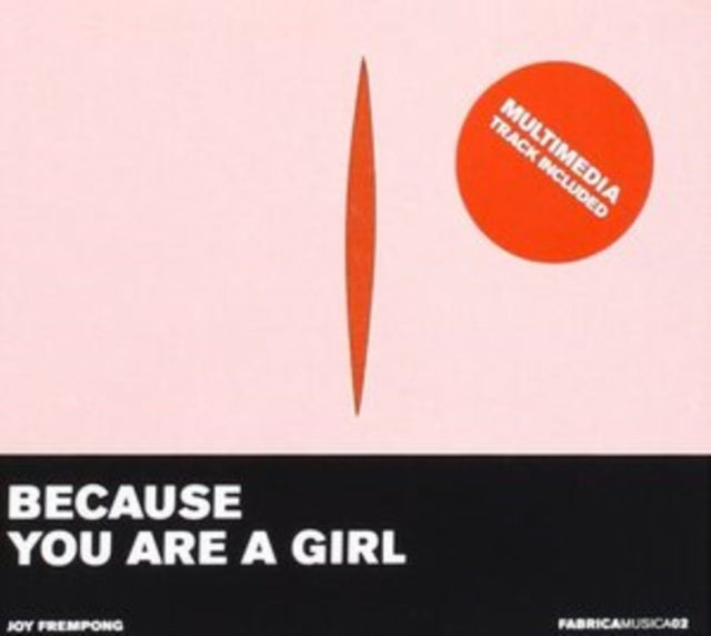 Joy Frempong: Because You Are a Girl