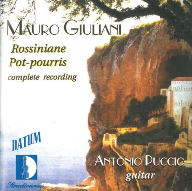 Mauro Giuliani: Rossiniane/Pot-pourris