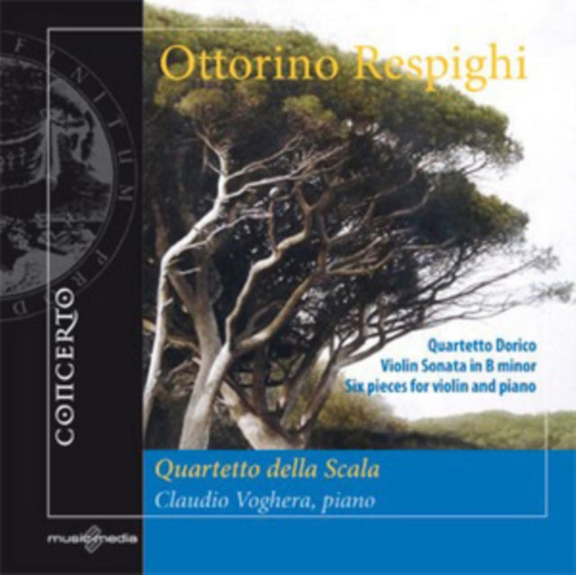 Ottorino Respighi: Quartetto Della Scala