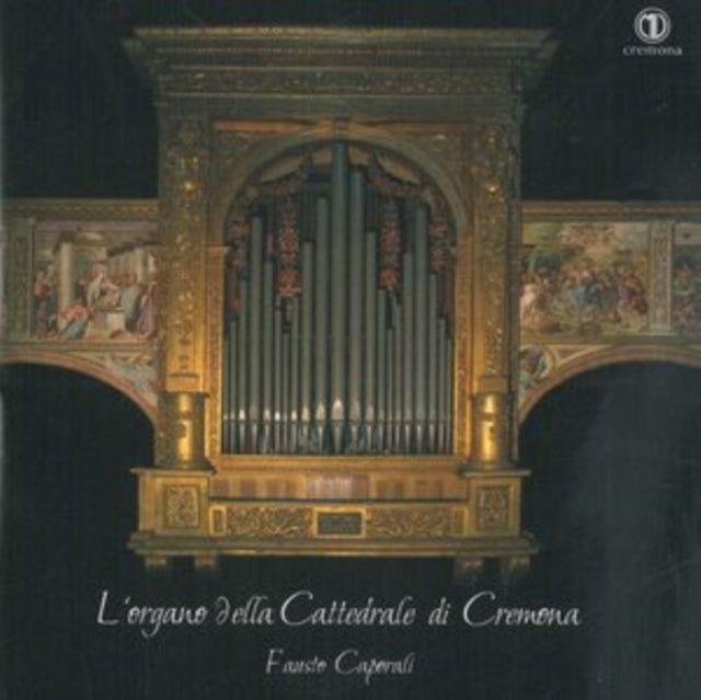 Fausto Caporali: L'organo Della Cattedrale Di Cremona
