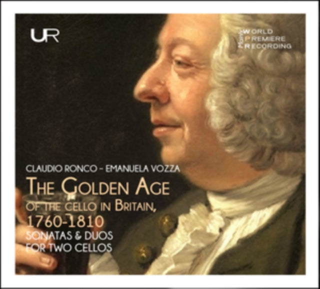 Claudio Ronco/Emanuela Vozza: The Golden Age of the Cello In...