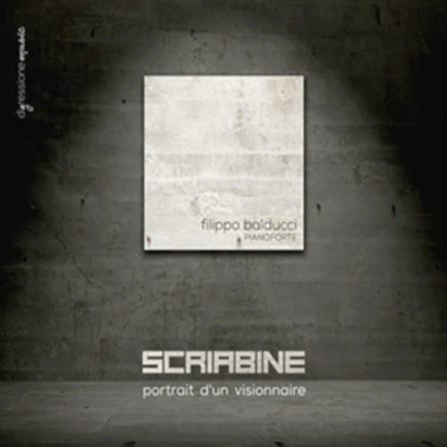 Scriabine: Portrait D'un Visionnaire