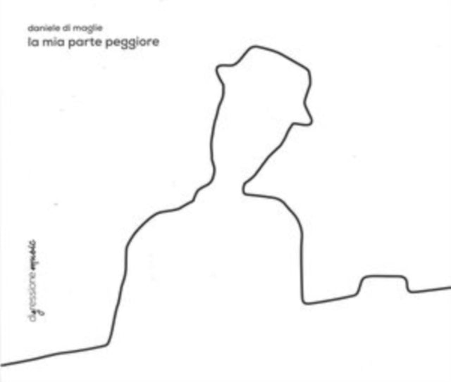 Daniele Di Maglie: La Mia Parte Peggiore