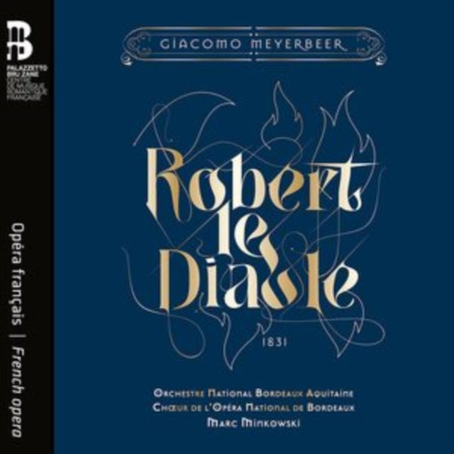 Giacomo Meyerbeer: Robert Le Diable