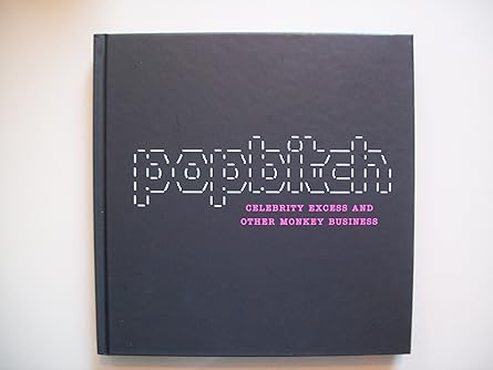 Popbitch: Celebrity Excess And Other Monkey Business