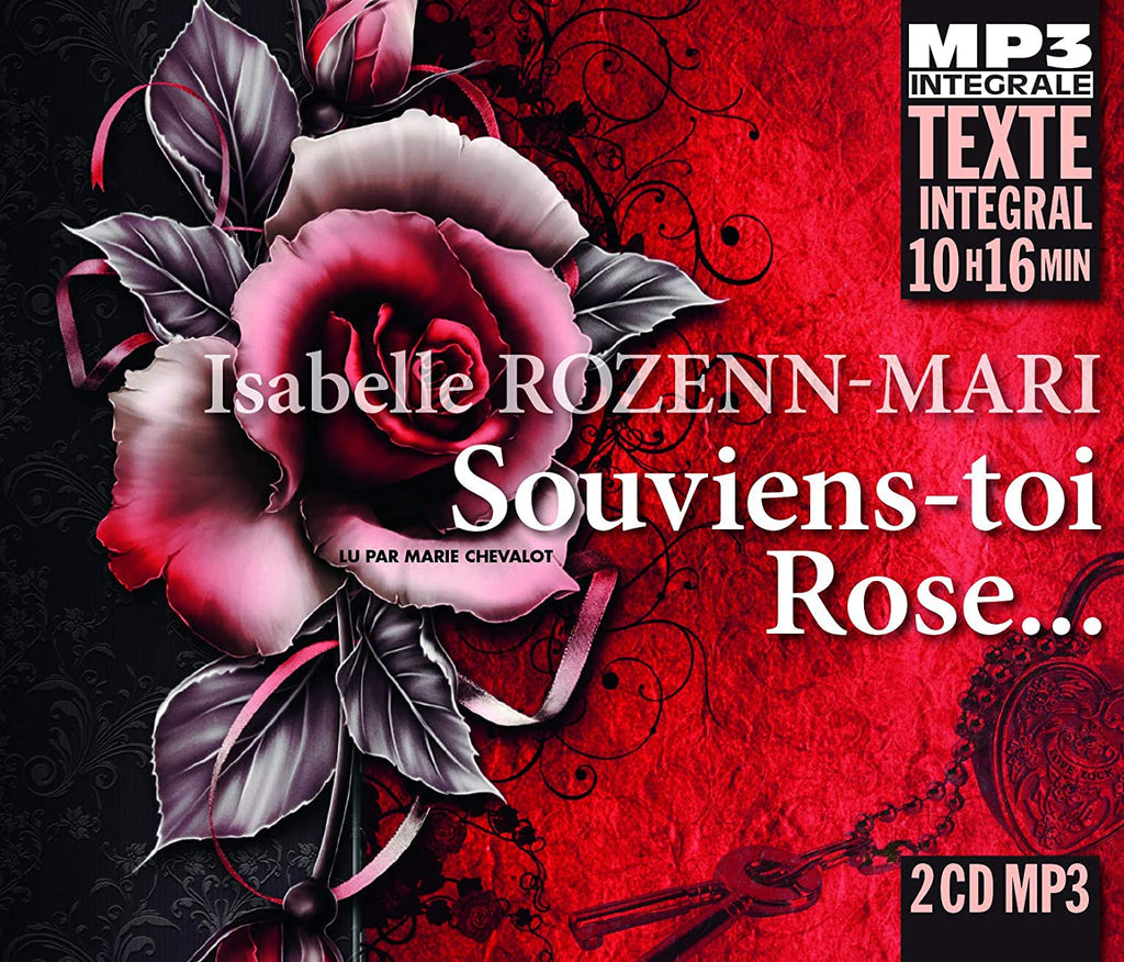 Souviens-Toi Rose... (Integrale Mp3). Lu Par Marie Chevalot