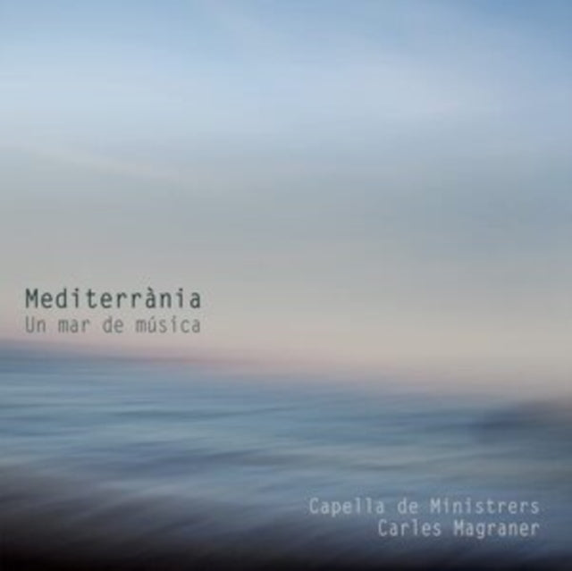 Mediterrània: Un Mar De Música