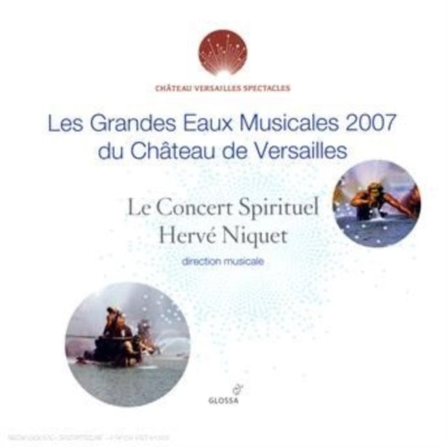 Les Grandes Eaux Musicales (Niquet, Le Concert Spirituel)