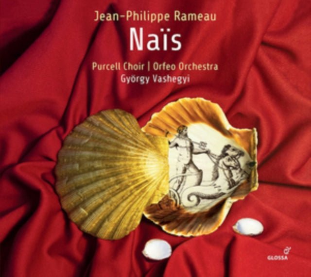 Jean-Philippe Rameau: Naïs