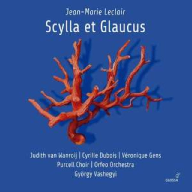 Jean-Marie Leclair: Scylla Et Glaucus