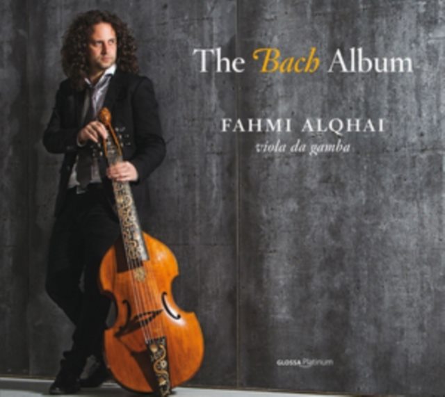 Fahmi Alqhai: The Bach Album