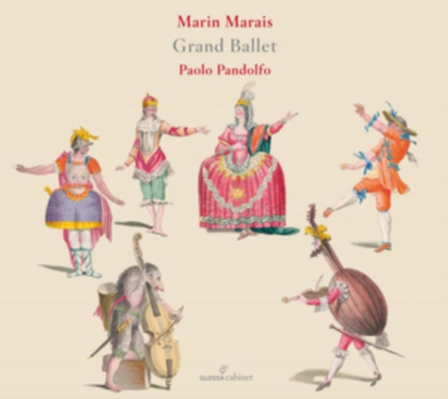 Marin Marais: Grand Ballet